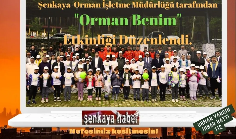Şenkaya Orman İşletme Müdürlüğü tarafından 