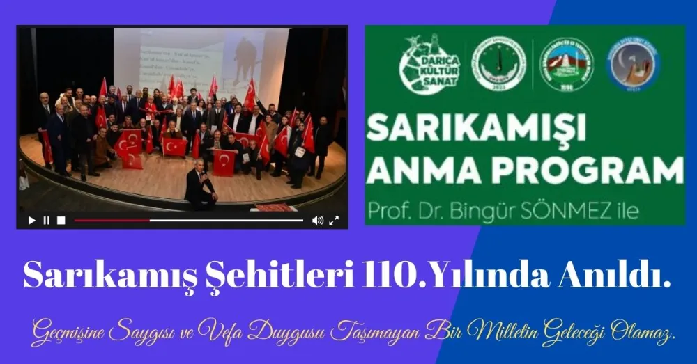 Darıca Adnan Menderes Kültür Merkezinde Sarıkamış Şehitleri 110.Yılında Anıldı