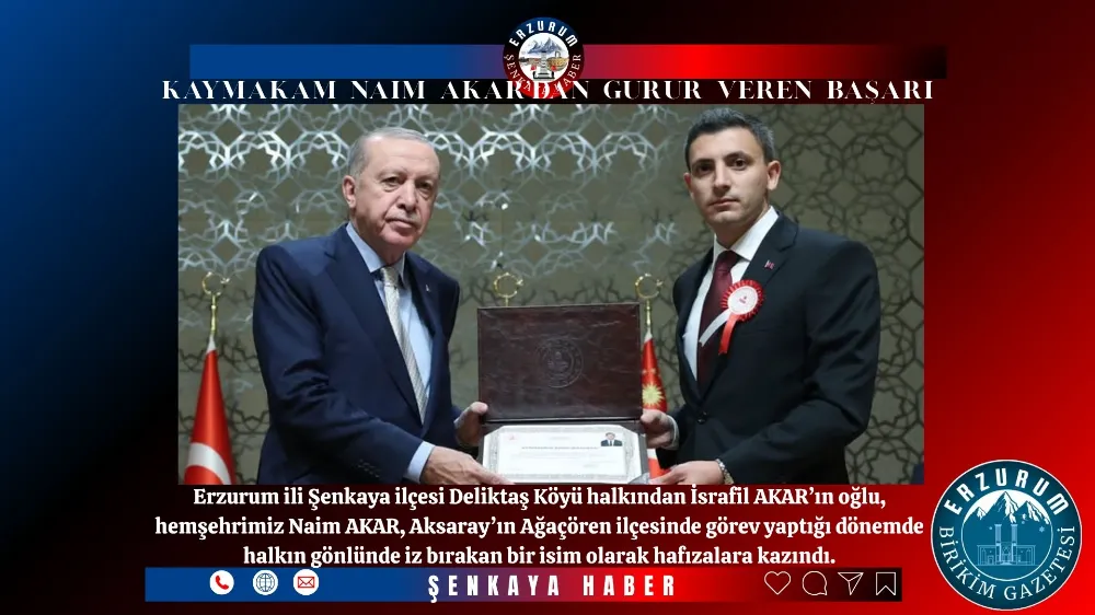 Kaymakam Naim AKAR’dan Gurur Veren Başarı