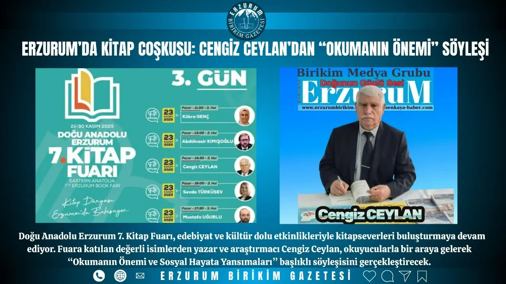 📚 Erzurum’da Kitap Coşkusu: Cengiz Ceylan’dan “Okumanın Önemi” Söyleşisi