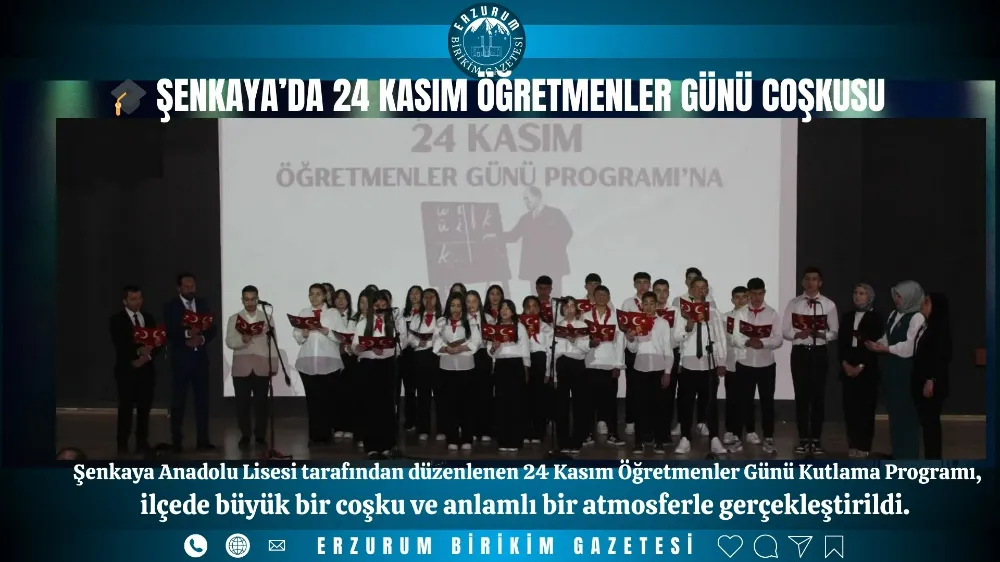 🎓 Şenkaya’da 24 Kasım Öğretmenler Günü Coşkusu