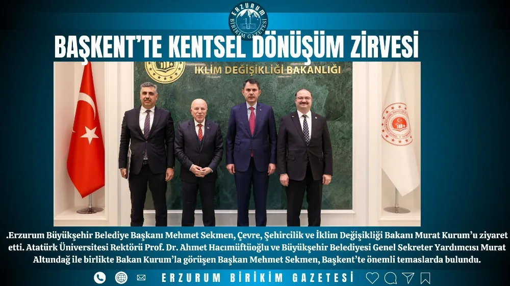 BAŞKENT’TE KENTSEL DÖNÜŞÜM ZİRVESİ