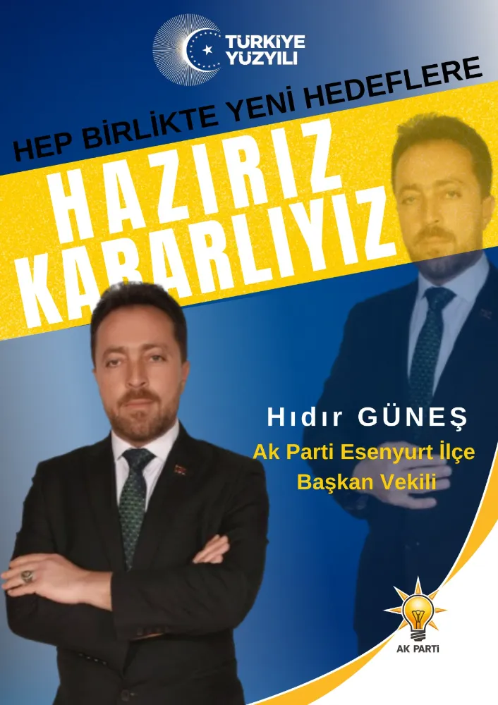 Hıdır GÜNEŞ Ak Parti Esenyurt İlçe Başkan Vekili Oldu.