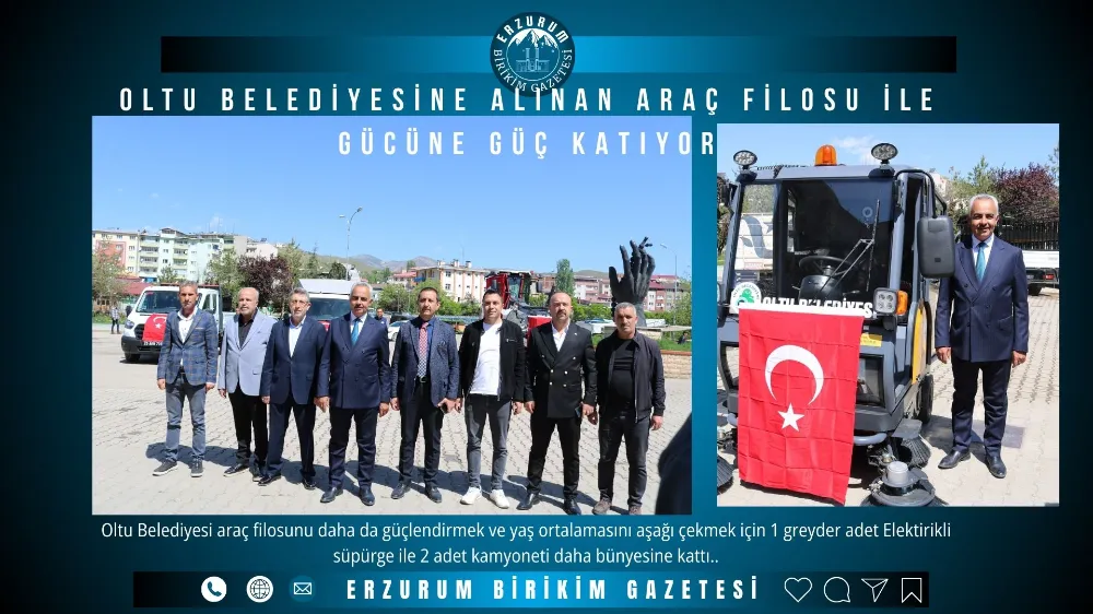 Oltu Belediyesi Araç Filosunu Güçlendirdi.