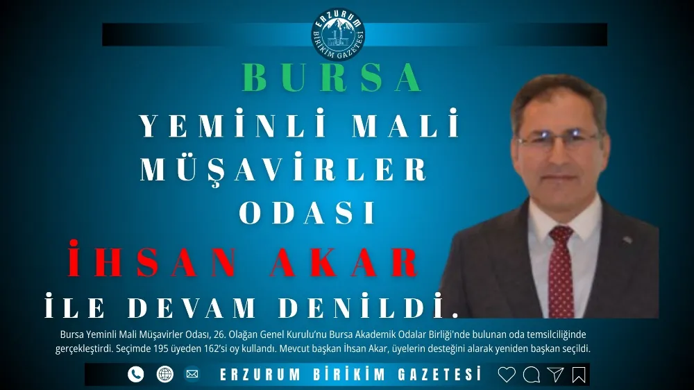 Bursa Yeminli Mali Müşavirler Odası İhsan AKAR ile Devam Denildi.