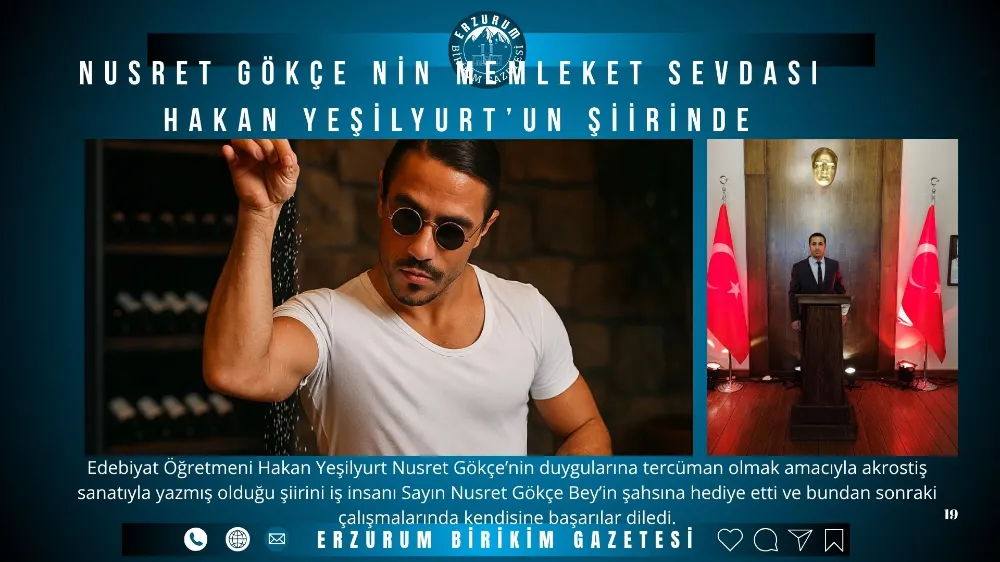 Nusret Gökçe nin Memleket Sevdası Hakan Yeşilyurt