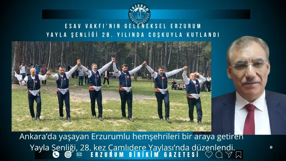 ESAV Vakfı’nın Geleneksel Erzurum Yayla Şenliği 28. Kez Coşkuyla Kutlandı