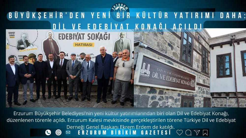 BÜYÜKŞEHİR’DEN YENİ BİR KÜLTÜR YATIRIMI DAHA: DİL VE EDEBİYAT KONAĞI AÇILDI.