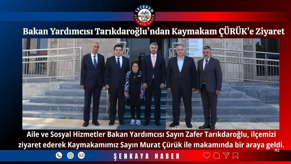Bakan Yardımcısı Tarıkdaroğlu’ndan Kaymakam ÇÜRÜK’e Ziyaret