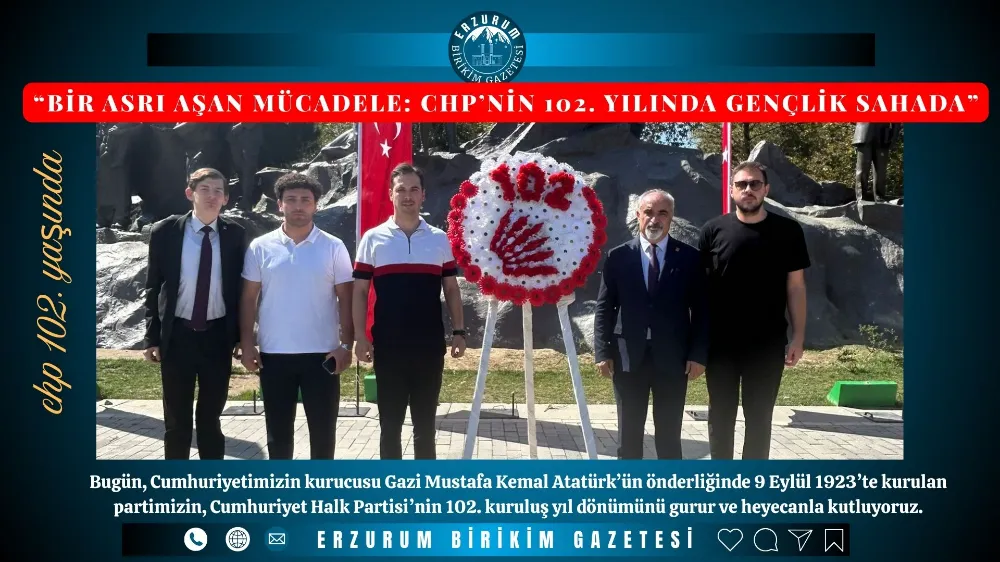 “Bir Asrı Aşan Mücadele: CHP’nin 102. Yılında Gençlik Sahada”
